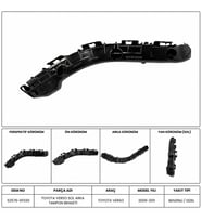 TOYOTA VERSO SOL ARKA TAMPON BRAKETİ 2009-2011 52576-0F030-MHR