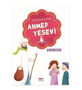 Türkistan Piri - Ahmed Yesevi