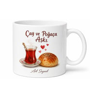 Çay ve Poğaça Aşkı Yazılı Baskılı Kupa Bardak Hediye Porselen Mug