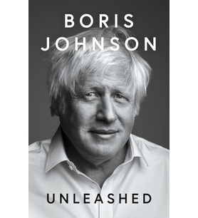 Unleashed: The No.1 Sunday Times Bestselling ‘Political Memoir Of The Century'