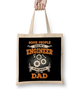 Vintage Some People Call Me A Engineer The Most Important Call Me Dad Bez Çanta Uzun Saplı