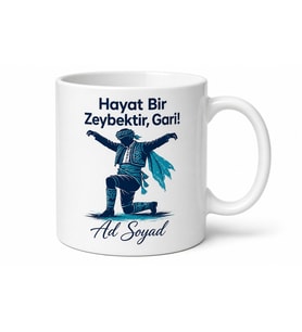 Gari Demeden Duramayan Egeli Arkadaşa Zeybek Esprili Ege Ruhu Kupa Bardak Hediye