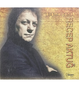 (Plak Değildir CD dir) CD Recep Aktuğ Alışma Bana CD (Karışık)