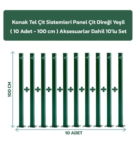 KONAK TEL ÇİT SİSTEMLERİ 10 ADET PANEL ÇİT DİREĞİ 100 CM AKSESUARLAR DAHİL (Yeşil)