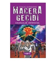 Macera Geçidi - Uzaylılar Dünya'da (Ciltli)