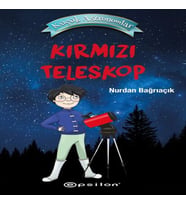 Küçük Astronomlar- Kırmızı Teleskop