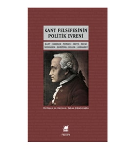 Kant Felsefesinin Politik Evreni