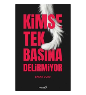 Kimse Tek Başına Delirmiyor