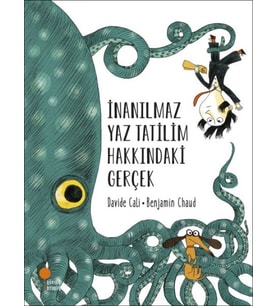 İnanılmaz Yaz Tatilim Hakkındaki Gerçek