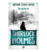 Sherlock Holmes - Üç Çatılı Ev