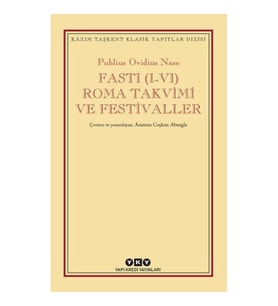 Fasti (I-VI) Roma Takvimi ve Festivaller