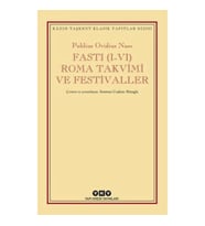 Fasti (I-VI) Roma Takvimi ve Festivaller