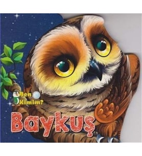 Ben Kimim-Baykuş : Ben Kimim Serisi