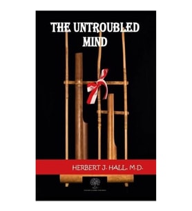 The Untroubled Mind