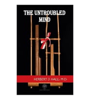 The Untroubled Mind