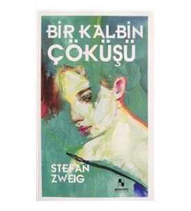 Bir Kalbin Çöküşü