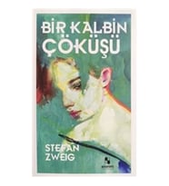 Bir Kalbin Çöküşü