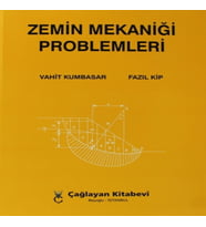 Zemin Mekaniği Problemleri - Vahit Kumbasar , Fazıl Kip