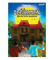 Değirmen - Bir Yaz Tatili Macerası