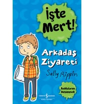 İşte Mert! - Arkadaş Ziyareti - Başkalarını Düşünmek