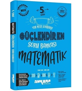 Ankara Yayıncılık 5.Sınıf Matematik Güçlendiren Soru Bankası