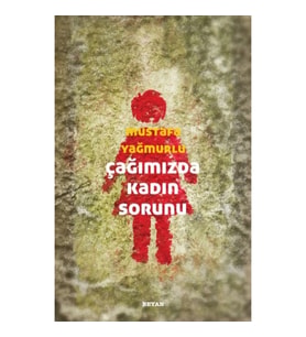 Çağımızda Kadın Sorunu