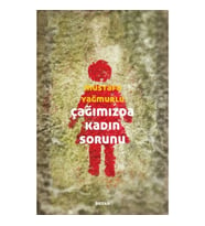 Çağımızda Kadın Sorunu