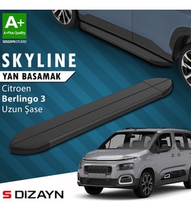 S-Dizayn Citroen Berlingo 3 Uzun Şase Skyline Siyah Yan Basamak 213 Cm 2018 Üzeri A+ Kalite