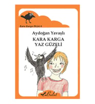 Kara Karga Yaz Güzeli / Kara Karga Dizisi 6