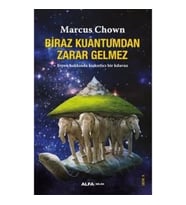 Biraz Kuantum’dan Zarar Gelmez