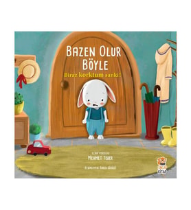 Bazen Olur Böyle Biraz Korktum Sanki