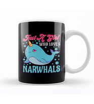 Cute Just A Girl Who Loves Narwhals Kupa Bardak Porselen