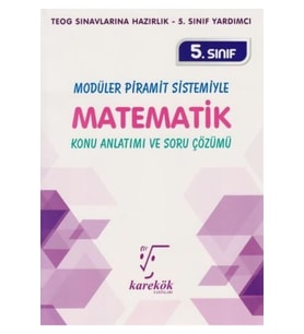 Karekök Yayınları Karekök 5. Sınıf Modüler Piramit Sistemiyle Matematik Konu Anlatım (Çok Renkli)