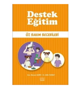 Destek Eğitim - Öz Bakım Becerileri