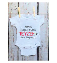 Teyzem Bana Doyamaz Baskılı Bebek Body Zıbın