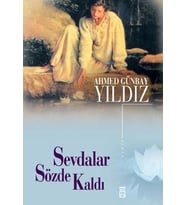 SEVDALAR SÖZDE KALDI - AHMED GÜNBAY YILDIZ - TİMAŞ