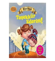 Değerlere İlk Adım - Minnet Hikayesi: Teşekkür Ederim