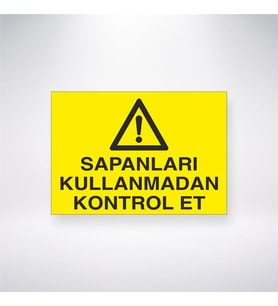 Sapanları Kullanmadan Kontrol Et 21x35 Arkası Yapışkanlı Levha