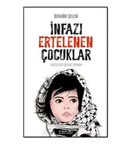 İnfazı Ertelenen Çocuklar
