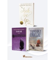 Işık ve İp (Yazar: Han Kang) - Sakar (Yazar: Alexandre Seurat) - Engelsiz (Yazar: Furkan Özen)