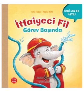 İtfaiyeci Fil Görev Başında - Hadi Sende Katıl !