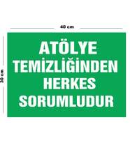 Metal Atölye Temizliğinden Herkes Sorumludur 30 cm x 40 cm A3 Büyüklüğünde Uyarı Levhası Yönlendirme