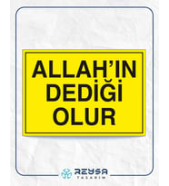 Allahın Dediği Olur 21x28 Arkası Yapışkanlı Levha