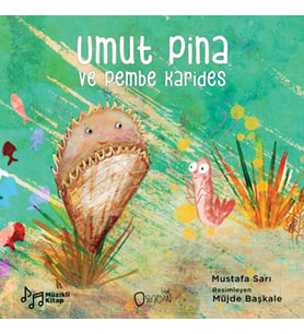 Umut Pina Ve Pembe Karides