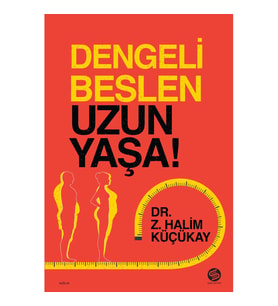 Dengeli Beslen Uzun Yaşa !