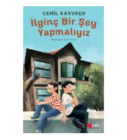 İlginç Bir Şey Yapmalıyız