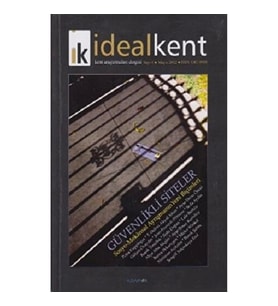 İdeal Kent - Kent Araştırmaları Dergisi Sayı: 6
