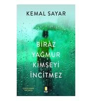 Biraz Yağmur Kimseyi İncitmez
