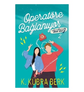 Operatöre Bağlanıyorsunuz 2