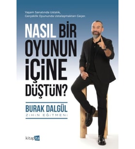 Nasıl Bir Oyunun İçine Düştün?